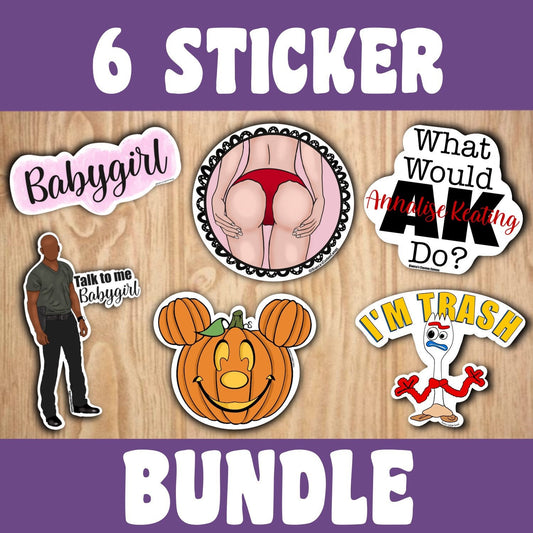 6 Sticker Bundle- Choose any 6 stickers