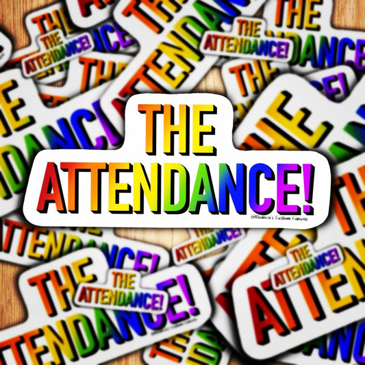 Attendance Vinyl Sticker