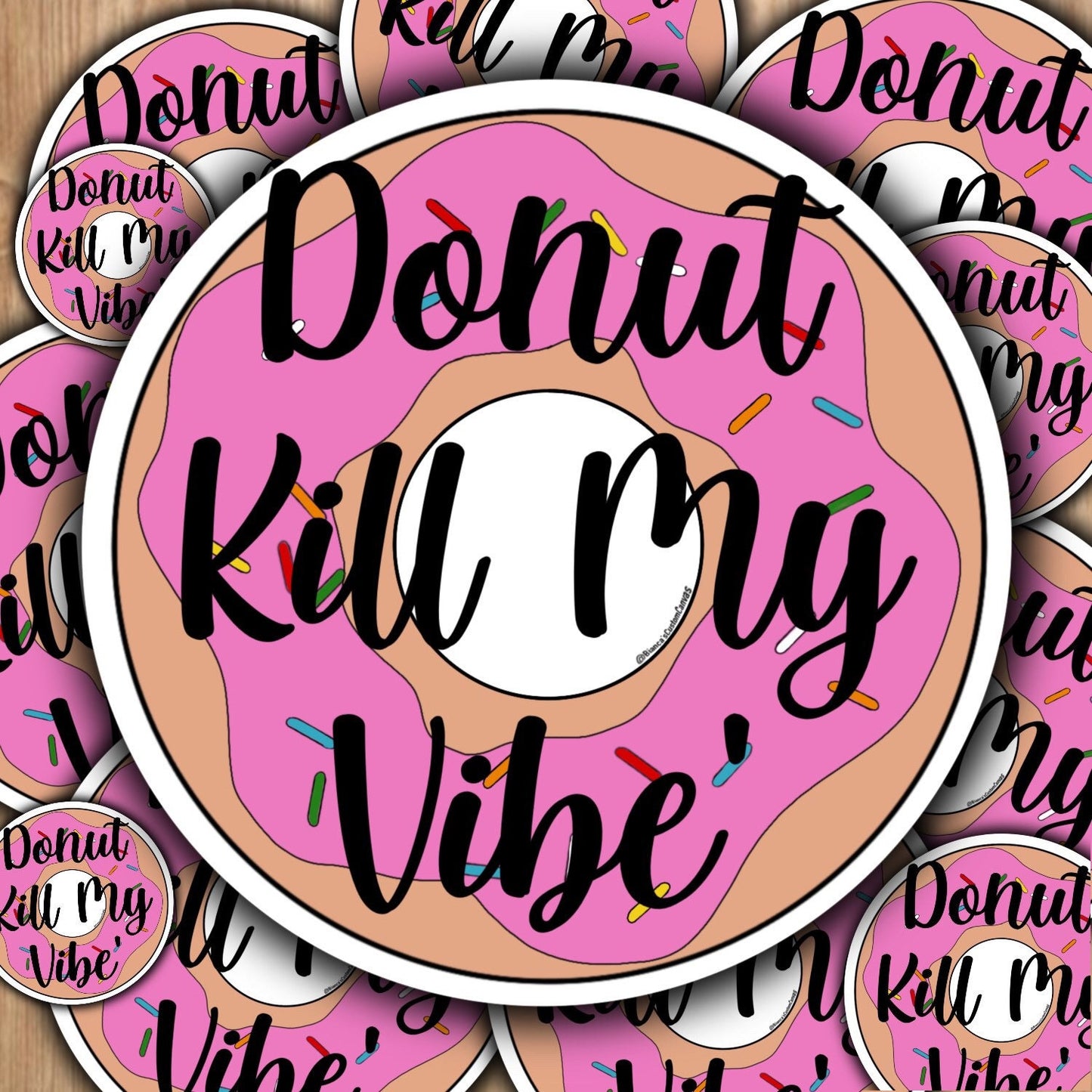 Donut Kill my Vibe vinyl sticker
