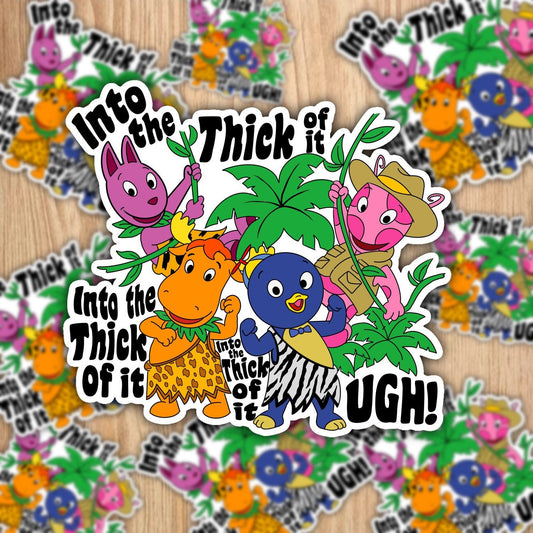Into the thick of it waterproof sticker